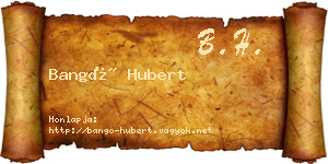 Bangó Hubert névjegykártya